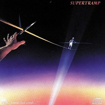 Supertramp - ...Famous Last Words... [Reissue] (1982)