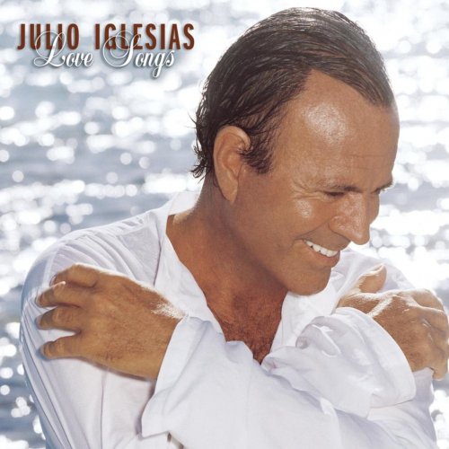 Julio Iglesias - Love Songs (2004) [FLAC]