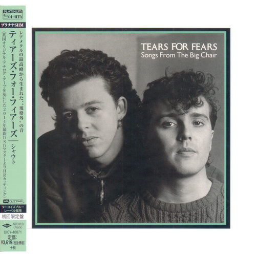 Tears For Fears - Songs From The Big Chair (1985) (Remastered 2014) {Japan Edition} [FLAC]