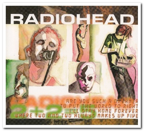 Radiohead - 2+2=5 [2CD Set] (2004) [FLAC]