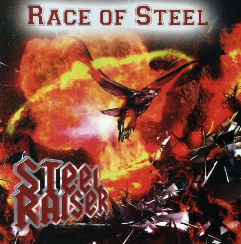 Steel Raiser - Race Of Steel (2008)