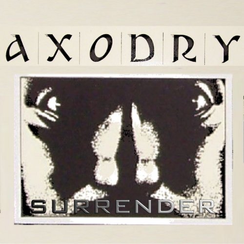 Axodry ft. RaHen - Surrender - Axodry Revenge Cut &#8206;(File, FLAC, Single) 2015