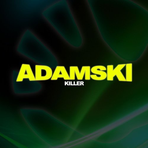 Adamski - Killer &#8206;(4 x File, FLAC, Single) 2011