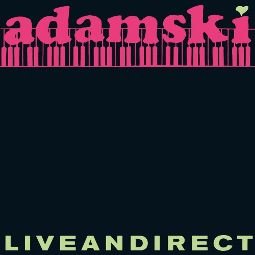 Adamski - Liveandirect &#8206;(13 x File, FLAC, Album) 2019
