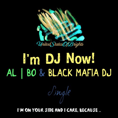 al l bo & Black Mafia DJ - I'm DJ Now! &#8206;(2 x File, FLAC, Single) 2018