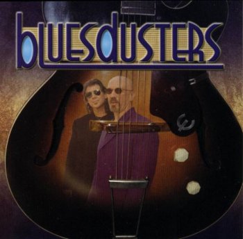 Bluesdusters - Bluesdusters (2005)