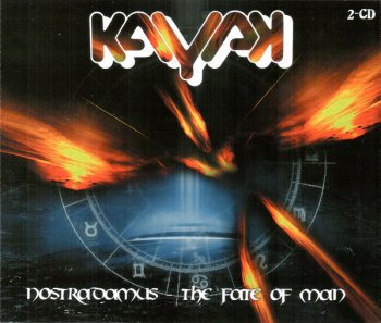 Kayak - Nostradamus - The Fate of Man (2005)