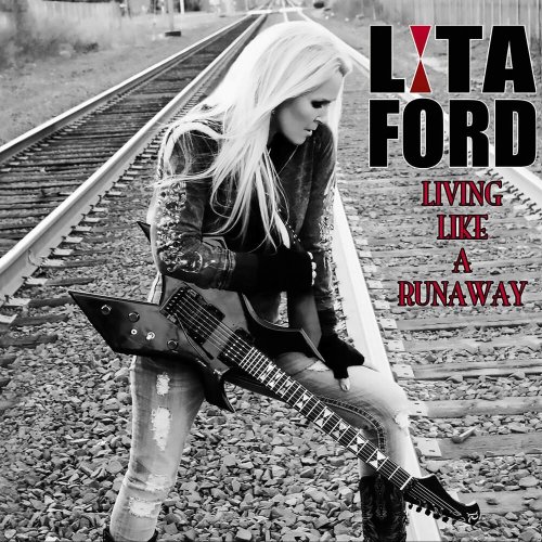 Lita Ford - Living Like A Runaway (2012)