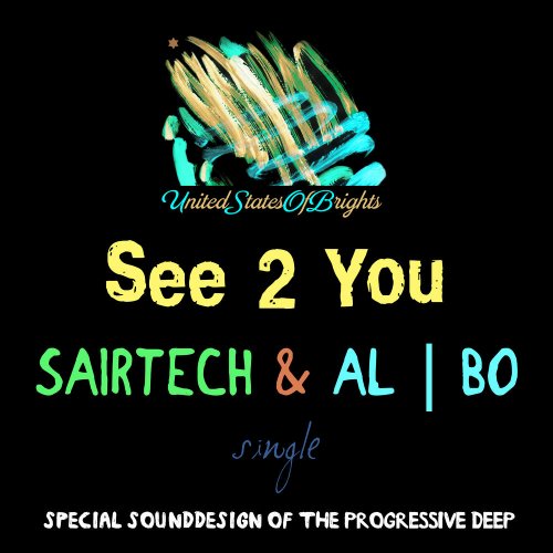 al l bo & Sairtech - See 2 You &#8206;(2 x File, FLAC, Single) 2018