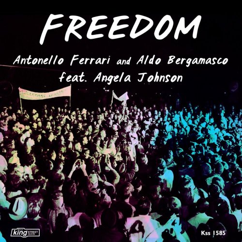 Antonello Ferrari And Aldo Bergamasco feat. Angela Johnson - Freedom &#8206;(2 x File, FLAC, Single) 2016