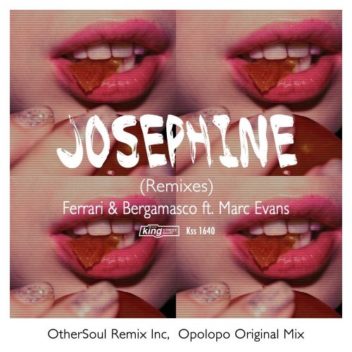 Ferrari & Bergamasco Feat. Marc Evans - Josephine (Remixes) &#8206;(4 x File, FLAC, Single) 2019