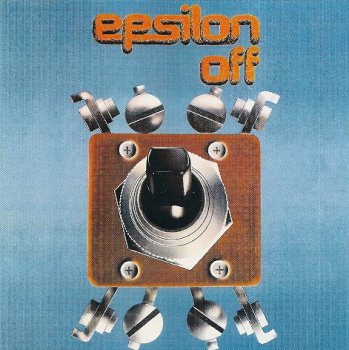 Epsilon - Epsilon Off (1974)