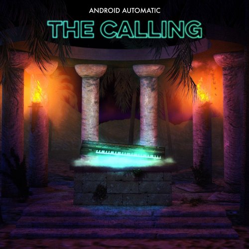 Android Automatic - The Calling &#8206;(8 x File, FLAC, Album) 2018
