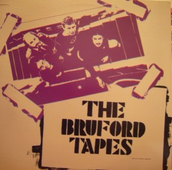 Bruford - The Bruford Tapes (1979)