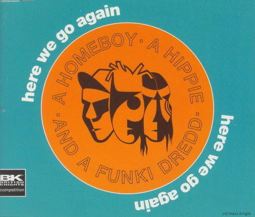 A Homeboy, A Hippie & A Funki Dredd - Here We Go Again (CD, Maxi-Single) 1993