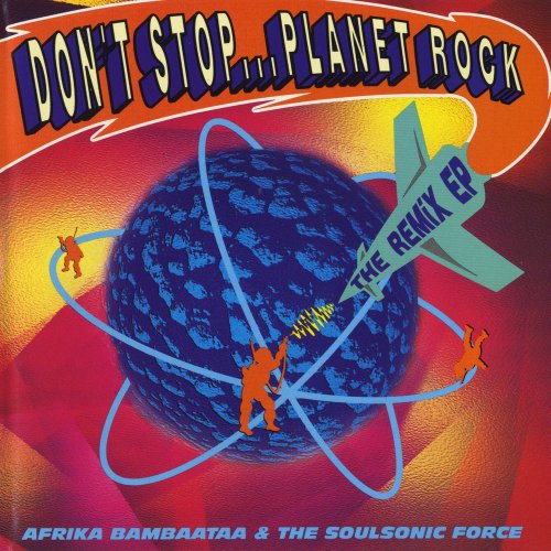 Afrika Bambaataa & The Soul Sonic Force - Planet Rock &#8206;(7 x File, FLAC, EP) 2017
