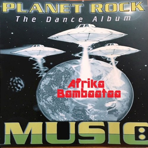 Afrika Bambaataa - Planet Rock - The Dance Album &#8206;(10 x File, FLAC, Compilation) 2016
