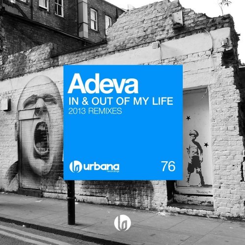Adeva - In & Out Of My Life (2013 Remixes) &#8206;(2 x File, FLAC, Single) 2013