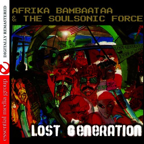 Afrika Bambaataa & The Soulsonic Force - Lost Generation &#8206;(13 x File, FLAC, Album) 2007