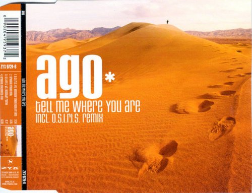Ago - Tell Me Where You Are (CD, Maxi-Single) 2003