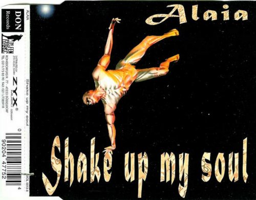 Alaia - Shake Up My Soul (CD, Maxi-Single) 1996
