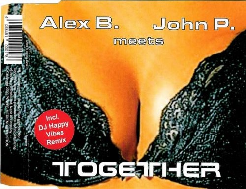 Alex B Meets John P - Together (CD, Maxi-Single) 2003