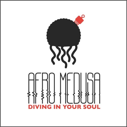 Afro Medusa - Diving In Your Soul &#8206;(7 x File, FLAC, Single) 2015