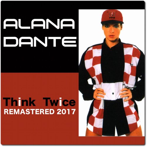 Alana Dante - Think Twice (Remastered 2017) &#8206;(4 x File, FLAC, Single) 2017