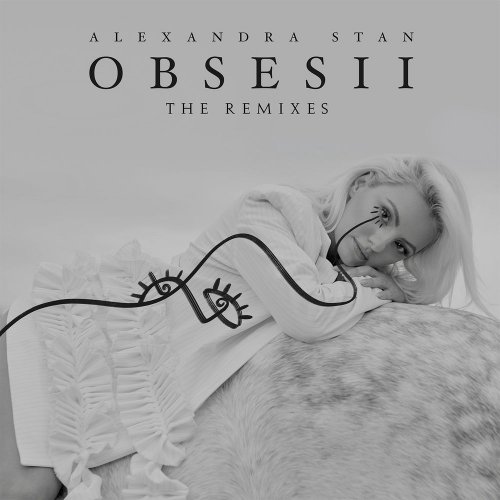 Alexandra Stan - Obsesii (The Remixes) &#8206;(5 x File, FLAC, Single) 2020