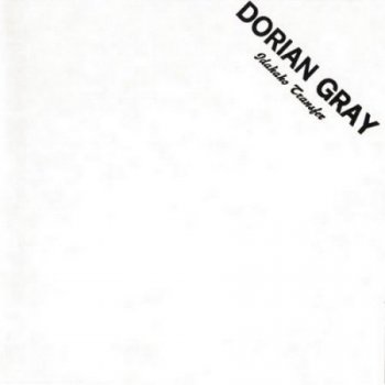 Dorian Gray - Idahaho Transfer (1976)