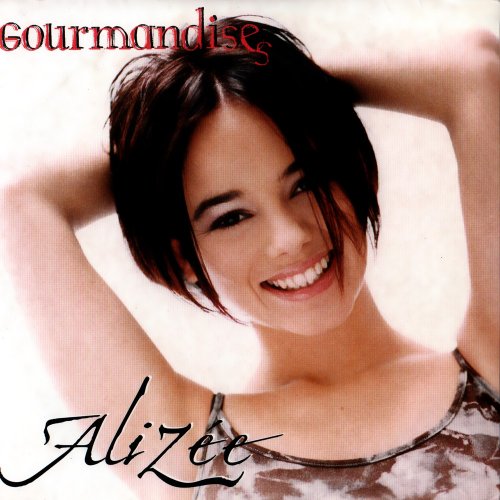 Aliz&#233;e - Gourmandises (CD, Single) 2001