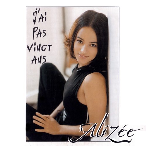 Aliz&#233;e - J'Ai Pas Vingt Ans (CD, Single) 2003