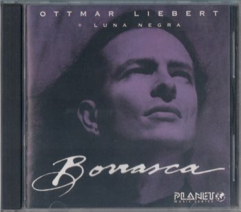 Ottmar Liebert + Luna Negra - Borrasca (1991)