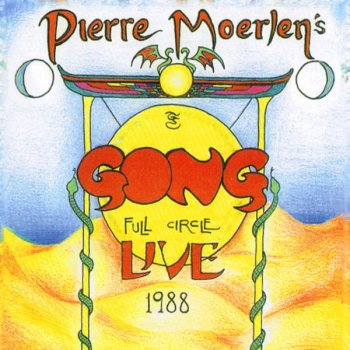 Pierre Moerlen's Gong - Full Circle Live (1988)