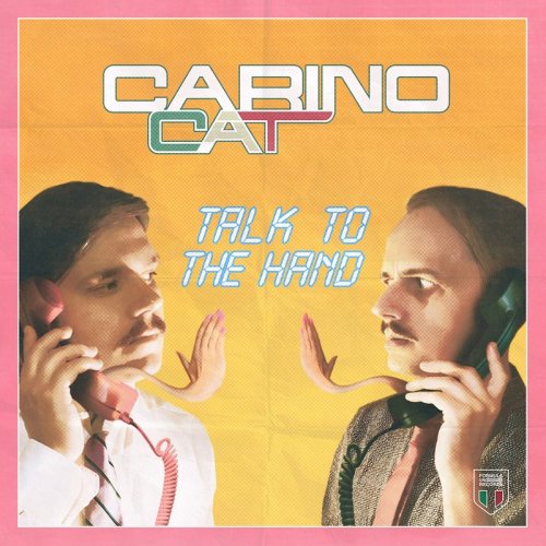 Carino Cat - Talk To The Hand &#8206;(3 x File, FLAC, Single) 2017