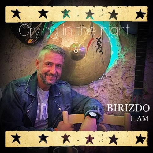 Birizdo I Am - Crying In The Night &#8206;(3 x File, FLAC, Single) 2018