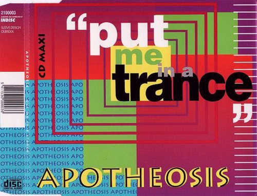Apotheosis - Put Me In A Trance (CD, Maxi-Single) 1993