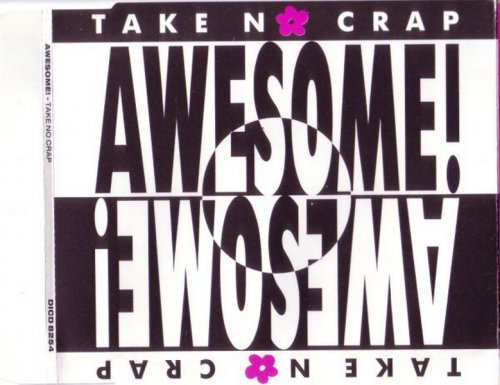 Awesome! - Take No Crap (CD, Maxi-Single) 1991