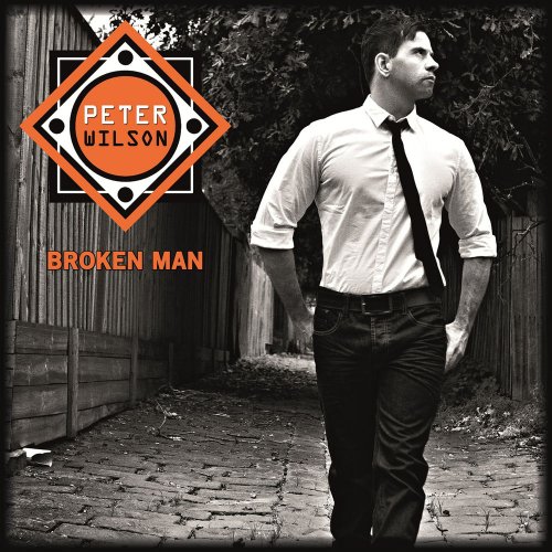 Peter Wilson - Broken Man &#8206;(5 x File, FLAC, Single) 2012