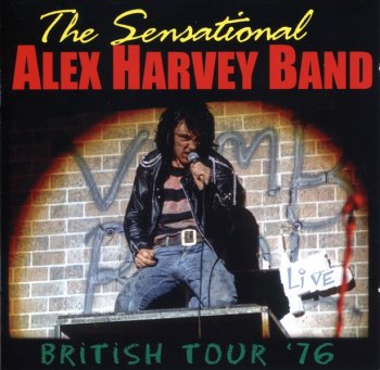 The Sensational Alex Harvey Band - British Tour '76 (1976)