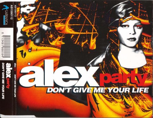 Alex Party - Don't Give Me Your Life (CD, Maxi-Single) 1995