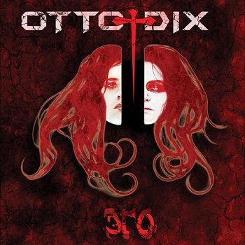 Otto Dix - Эго [Remastered 2011] (2005)