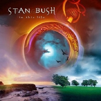 Stan Bush - In This Life (2007)