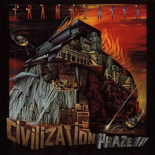 Frank Zappa - Civilization Phaze III (Reissue) (1994/2017) [FLAC]