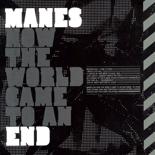 Manes (Nor) - How the World Came to an End (2007)