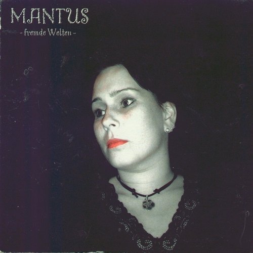 Mantus - Fremde Welten (2002)