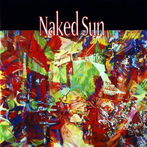 Naked Sun - Naked Sun (1991)