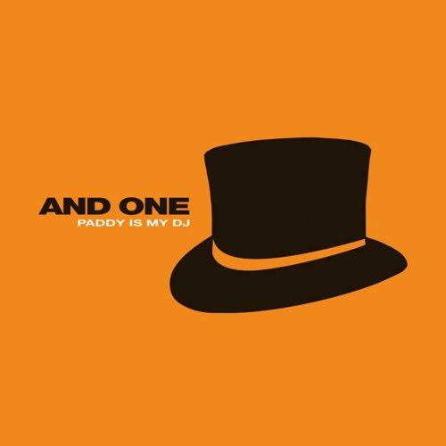 And One - Paddy Is My DJ &#8206;(2 x File, FLAC, Single) 2009