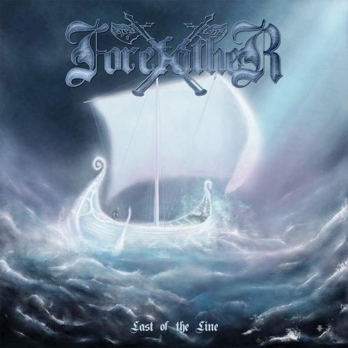 Forefather - Last Of The Line (2011)