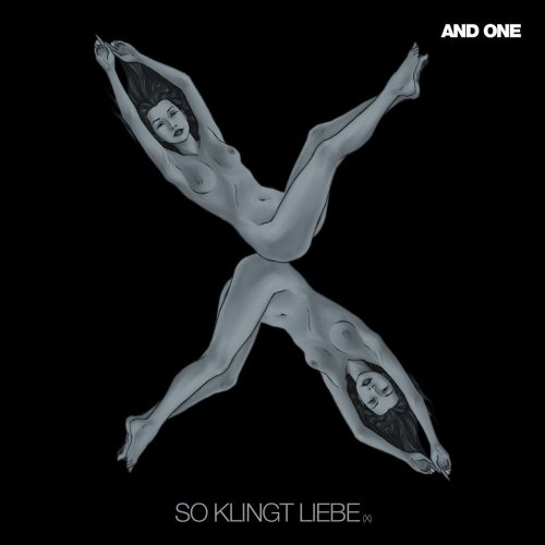 And One - So Klingt Liebe (X) &#8206;(7 x File, FLAC, EP) 2006